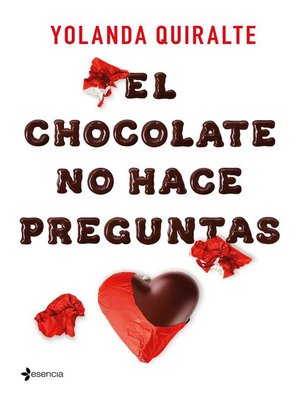 cover image of El chocolate no hace preguntas